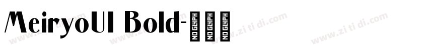 MeiryoUI Bold字体转换
